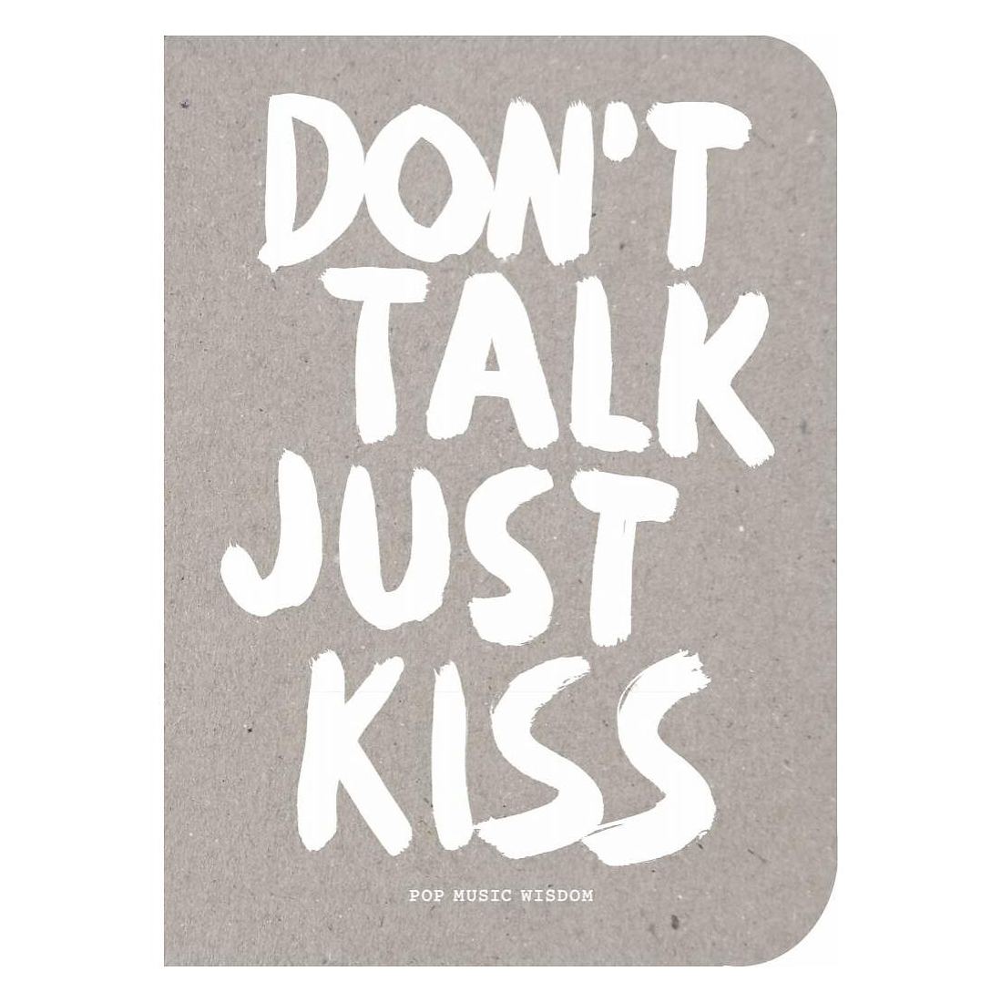 bis don't kiss just talk