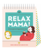 Relax mama kalender