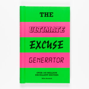 the-ultimate-excuse-generator-laurence-king-publishing
