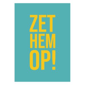 pup-store-quote-kaarten-serie-amber-van-der-pijl-zet-hem-op