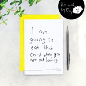 designed-by-dog-i-am-going-to-eat-this-card-