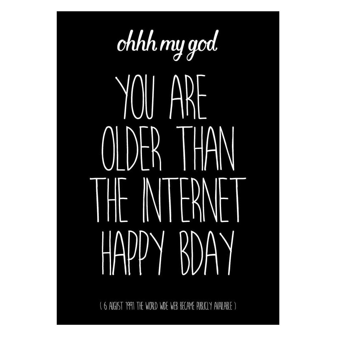 studio-inktvis-ohhhh-my-god-you-are-older-than-the-internet